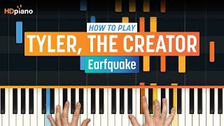 Piano Tutorial for quotEarfquakequot by Tyler the Creator  HDpiano [upl. by Dan]