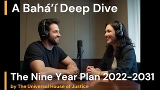 The Bahai 9 Year Plan 20222031  Deep Dive BahaiFaith Bahai Baháʼulláh TheBab Abdu’lBahá [upl. by Enitsahc11]