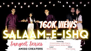 SalaameIshq Dance Video  Wedding Dance  Amigo Creators Choreography [upl. by Yleoj]