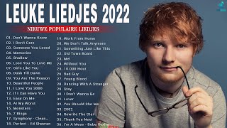 Liedjes 2022 ♫ Beste Muziek 2022 ♫ Populaire Leuke Liedjes 2022 Beste Nieuwe Afspeellijst [upl. by Llyrpa973]