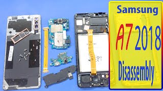 Samsung Galaxy A7 2018  Disassembly Teardown  SMA750F [upl. by Eilak]