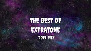 EXTRATONE MIX 2019  THE BEST OF EXTRATONE [upl. by Lashondra]