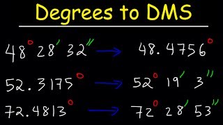 Decimal Degrees to DMS Formula  Converting Degrees Minutes and Seconds to Decimal  Trigonometry [upl. by Kirstin]