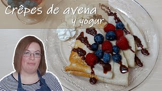 CREPES de Avena y Yogur  Estupendo DESAYUNO o merienda  Receta fácil y muy rica [upl. by Hanna]