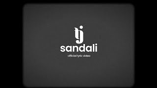 SANDALI  TJ Monterde  OFFICIAL LYRIC VIDEO [upl. by Maryjo822]