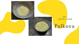 Homemade Palkova recipe  how to make Palkova with milk  Palkova by Happy tune [upl. by Nirret]