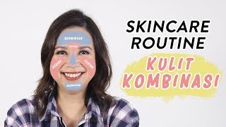 Skincare Routine Kulit Kombinasi [upl. by Eiveneg]