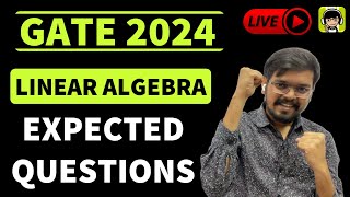 Linear Algebra Most EXPECTED Questions GATE 2024 Engineering Mathematics [upl. by Jacintha89]