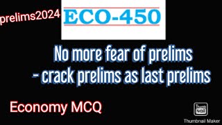 Economy series MCQ for prelims 2024 ECO 450 Vivek Singh economymost important for prelims [upl. by Atok]