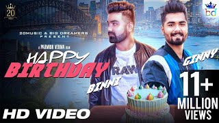 Happy Birthday Full Video  Ginny Mahindru  Parmish Verma  Gold Media  20 Music [upl. by Hauhsoj]