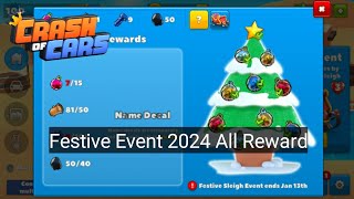 Festive Event 2024 All Reward  Crash of cars [upl. by Aiem]