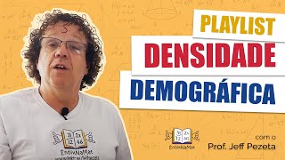 Playlist  Densidade Demográfica [upl. by Orest]