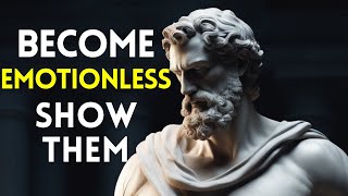 7 Stoic Rules To Become Emotionless CONTROL YOUR EMOTIONS  Stoicism [upl. by Idner]