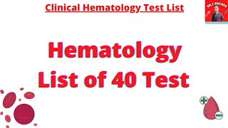 List of Hematology Department 40 Test I Hematology Test [upl. by Kere]