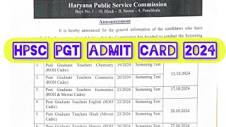 HPSC PGT ADMIT CARD DOWNLOAD NOTICE 2024 hpsc haryana [upl. by Irotal]