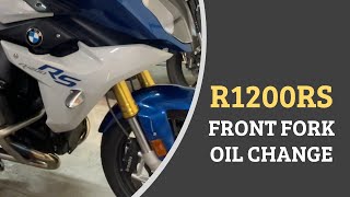 BMW R1200RS Fork Oil Change [upl. by Bortz]