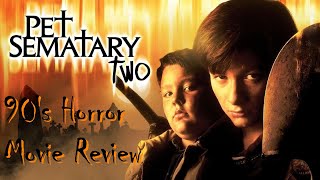 Pet Sematary Two 1992 90s Horror Movie Review [upl. by Orimlede]