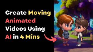 Create Moving Animated Videos Using AI for Free in 4 Minutes  ChatGPT  Leonardo AI  How To [upl. by Llertram]