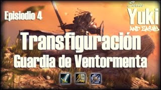 Transfiguraciones  Guardia de Ventormenta  Episodio 4 [upl. by Anahpets188]