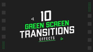 10 Smooth Transitions Green Screen Template For Kinemaster Alight Motion Filmora premiere pro [upl. by Ellehcit]