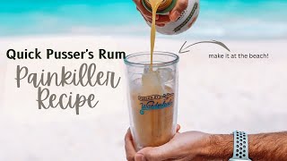 Quick Pussers Rum Painkiller Recipe [upl. by Beane]