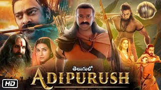 Adipurush Full HD Movie in Telugu  Prabhas  Saif Ali Khan   Kriti S  OTT Details amp Explanation [upl. by Amoakuh435]