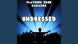 Undressed Karaoke Version Originally Performed By Kim Cesarion [upl. by Ayitahs]