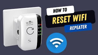 Reset Your WiFi REPEATER in Minutes [upl. by Cy927]