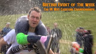 Event of the week  The UK Wife Carrying Championships [upl. by Yxor]