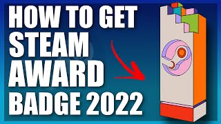 How To Get Steam Award 2022 Service Badge On Steam [upl. by Bohannon]