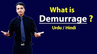 Demurrage  Explained in Hindi  Urdu [upl. by Ahsinam]