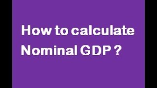 How to calculate Nominal GDP CAIIBABM [upl. by Cordell564]