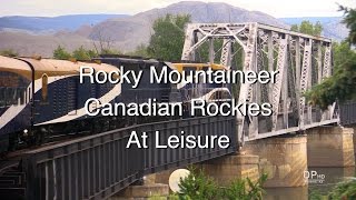 Rocky Mountainer Vancouver To Calgary Canadian Rockies At Leisure Scenic Train amp Tour [upl. by Nagiem]