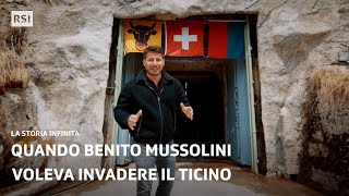 Quando Mussolini minacciava di invadere il Ticino  La Storia Infinita  RSI [upl. by Nalda]