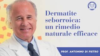 Dermatite Seborroica i rimedi  I consigli dei dermatologi dellIstituto Dermoclinico Vita Cutis [upl. by Ahsiniuq]