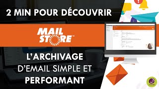 Archivez les emails de vos clients facilement grâce à MailStore Server amp SPE [upl. by Rhona415]