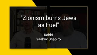 Zionism Burns Jews as Fuel [upl. by Htebasyle]