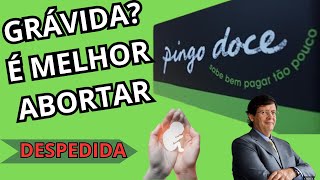 PINGO DOCE INCENTIVA AO ABORTO PARA NÃO PERDER LUCRO [upl. by Lay]