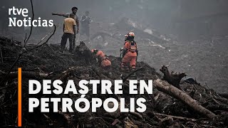 BRASIL Más de 30 MUERTOS por las FUERTES LLUVIAS en PETRÓPOLIS  RTVE Noticias [upl. by O'Neil63]