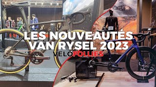 Les nouveautés VAN RYSEL  VELOFOLLIES 2023 [upl. by Lazaruk]