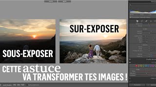 Surexposer ou sousexposer  Cette astuce va transformer tes images  📸🌄 [upl. by Etac]