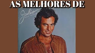 As Melhores de Julio Iglesias Anos 70 e 80 [upl. by Eidak]