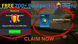 🎁 Claim FREE 200 Backpacking Tokens  8 Ball Pool [upl. by Felder]