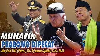 MUNAFIQ PEMECATAN PRABOWO DIBUKA JENDRAL SAMSU DJALAL [upl. by Lord]