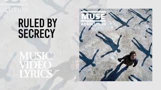 Muse  Ruled By Secrecy Lyrics [upl. by Brookhouse]