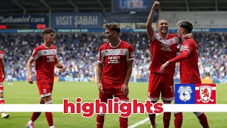 Match Highlights  Cardiff 0 Boro 2  Matchday 4 [upl. by Nwahsirhc506]