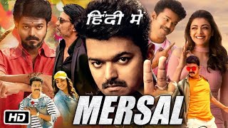 Mersal Full HD Movie in Hindi Dubbed  Vijay  Nithya Menen  Kajal Aggarwal  OTT Explanation [upl. by Ynohta806]