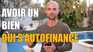 Comment acheter un appartement qui sautofinance [upl. by Sucramd122]