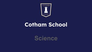 Cotham School  Year 10  Science [upl. by Tremml]