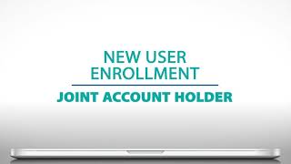 Joint Accountholder Enrollment [upl. by Iggem]